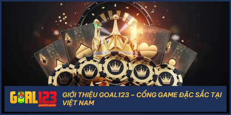 Sân chơi Goal123 là một hệ thống để người chơi tham gia giải trí đẳng cấp