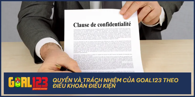 Không chỉ người chơi, Goal123 cũng đặt ra những điều khoản riêng cho mình