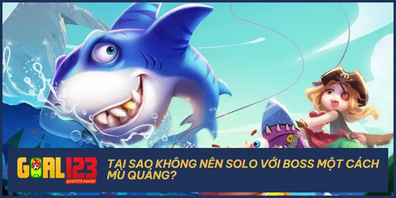 Bắn cá tuy dễ nhưng cũng cần có chiến thuật phù hợp