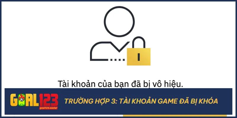 Nếu bị khoá tài khoản hãy liên hệ nhanh đến bộ phận CSKH